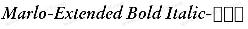 Marlo-Extended Bold Italic字体转换